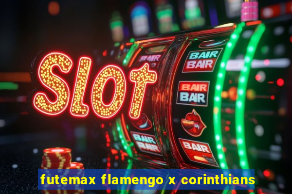 futemax flamengo x corinthians